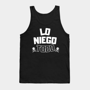 Lo niego todo. Tank Top